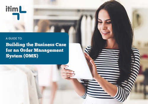 GUIDE: Building the business case for an order management system